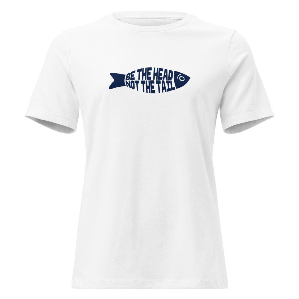 Be the Head Not the Tail - Women's T-shirt