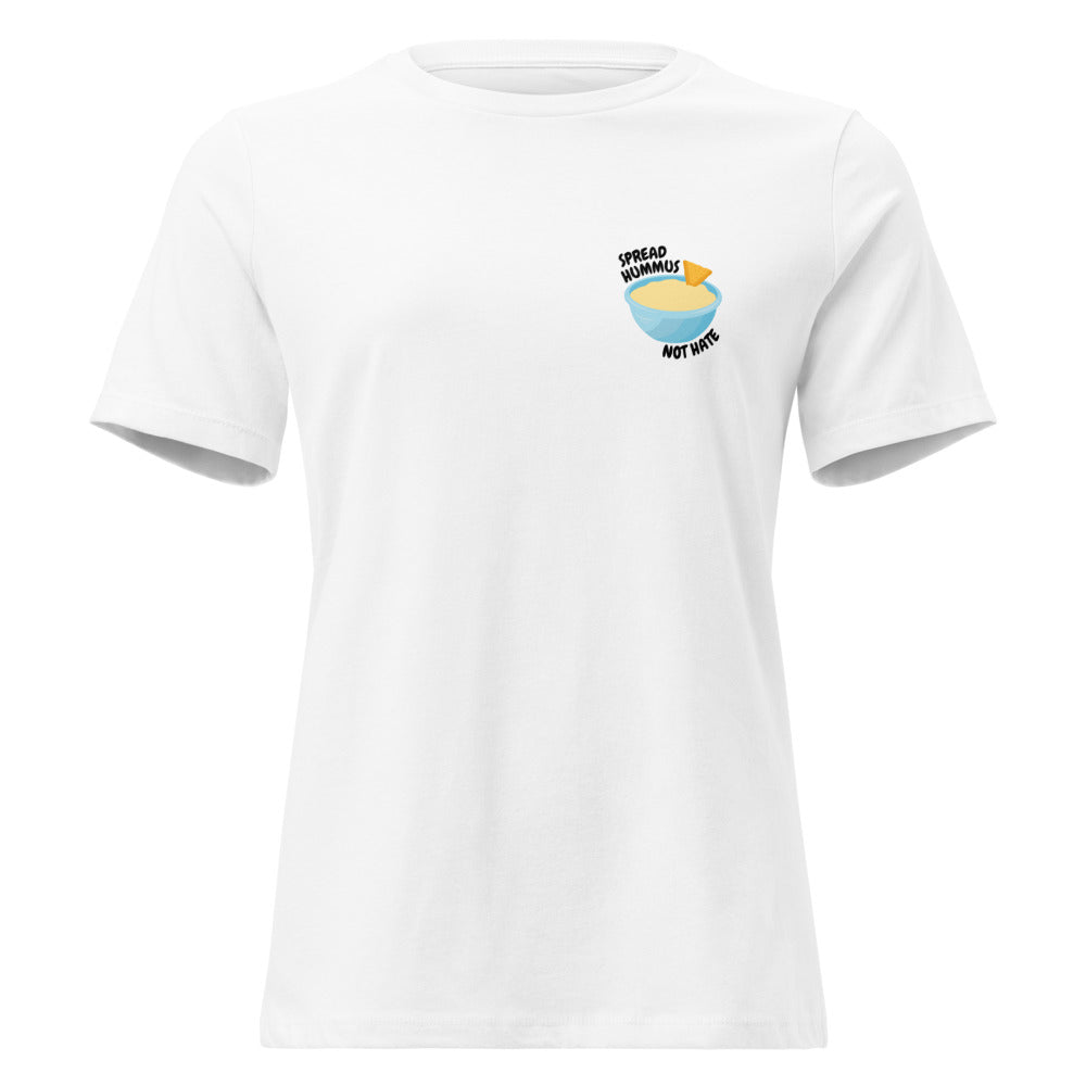 Spread Hummus Not Hate - Women's T-shirt