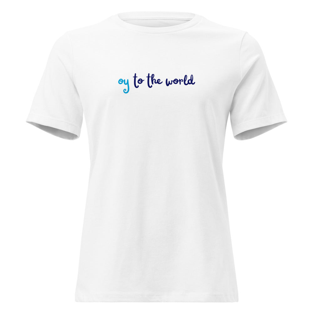 Oy to the World - Women's T-shirt