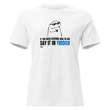 Say It in Yiddish - Women's T-shirt