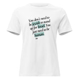 Stand Up For Israel, Be Human - Women's T-shirt