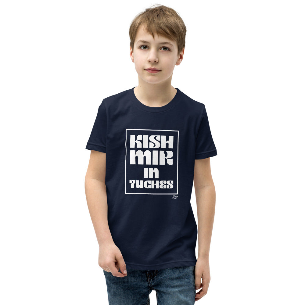 Kish Mir in Tuches - Youth T-shirt