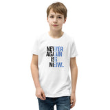 Never Again Is Now - Youth T-shirt